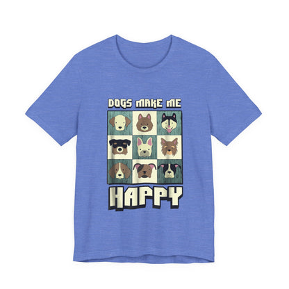Dogs Make Me Really Really Happy T-Shirt