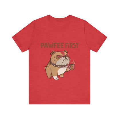 Pawfee First T-Shirt