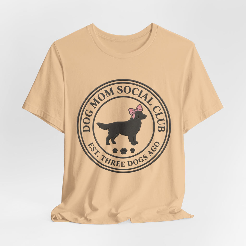 Dog Mom Club T-Shirt