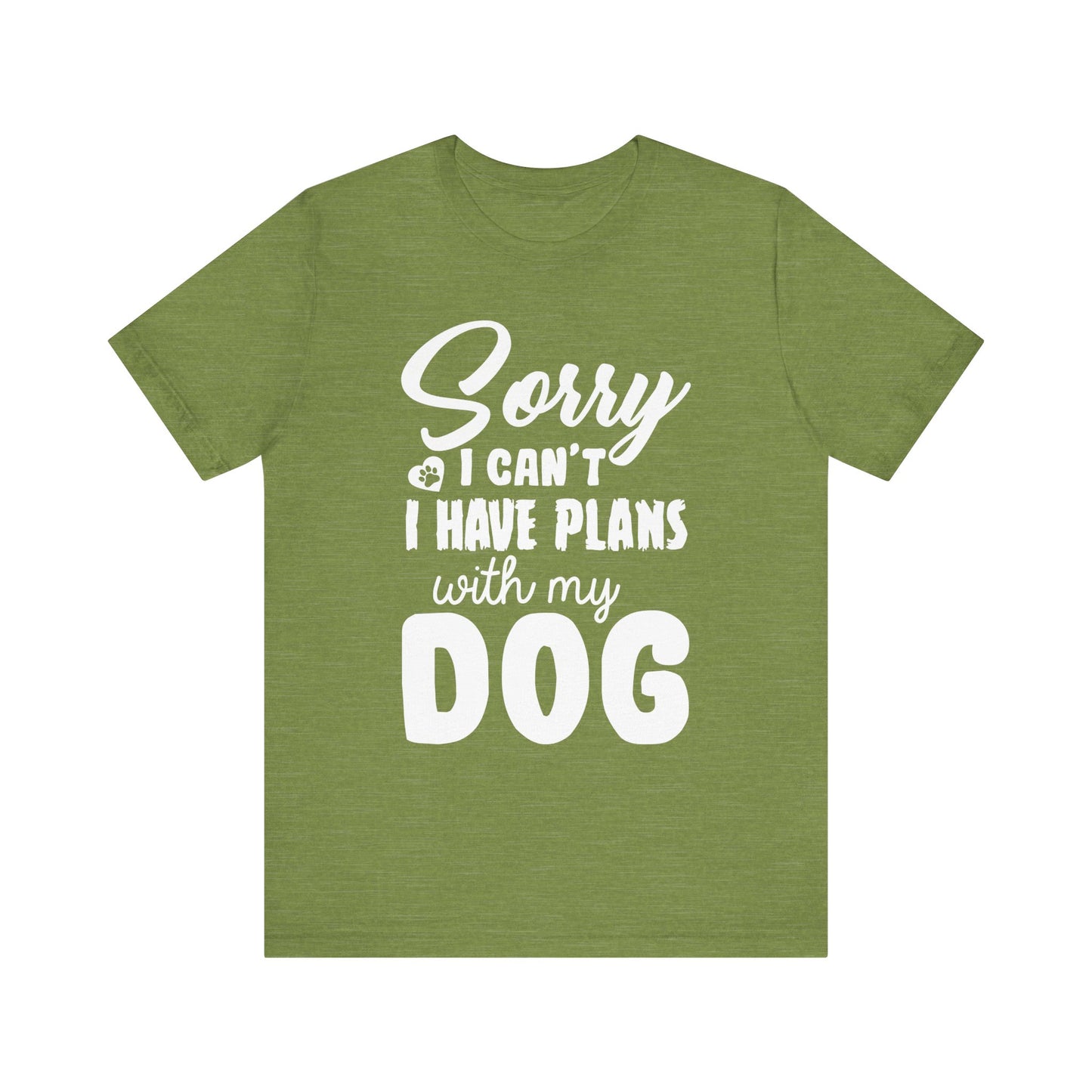 Plans with my Dog T-Shirt