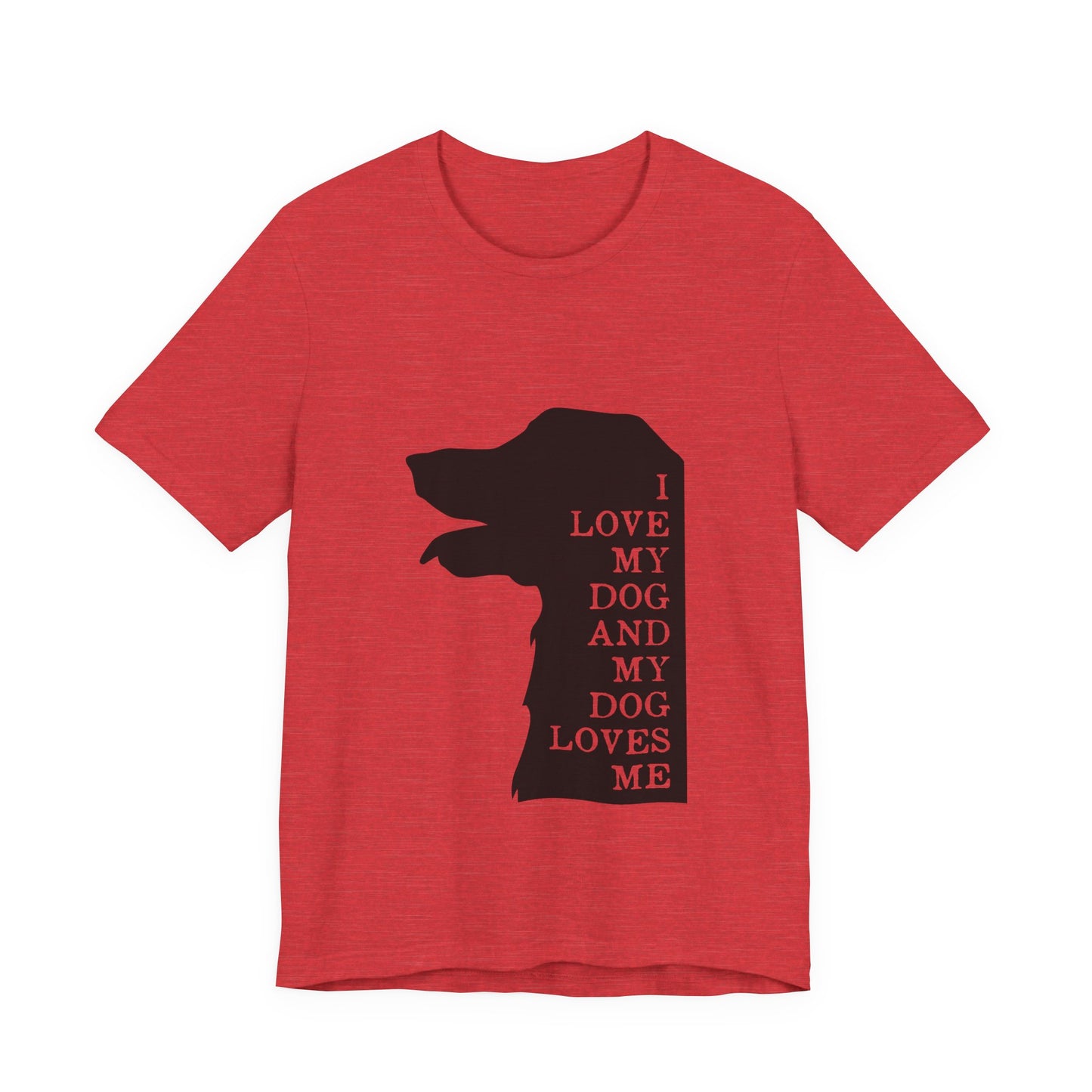 Love my Dog T-Shirt