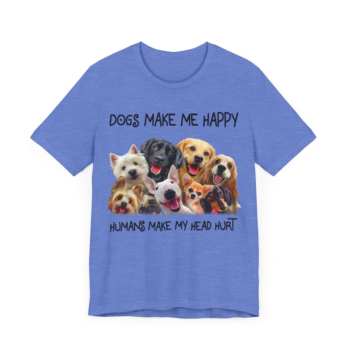 Humans Make My Head Really Hurt T-Shirt