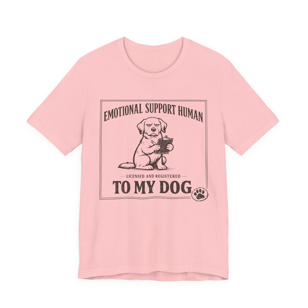 Emotional Support Human T-Shirt