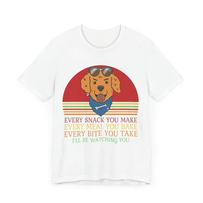 I'll Be Watching You T-Shirt