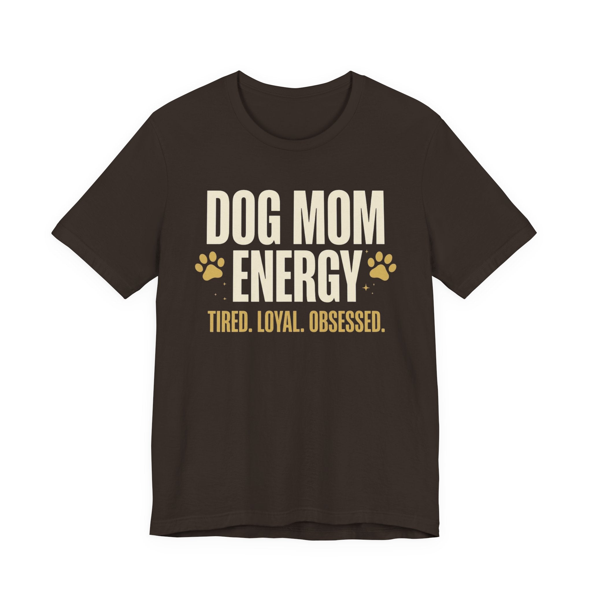 Dog Mom Energy T-Shirt