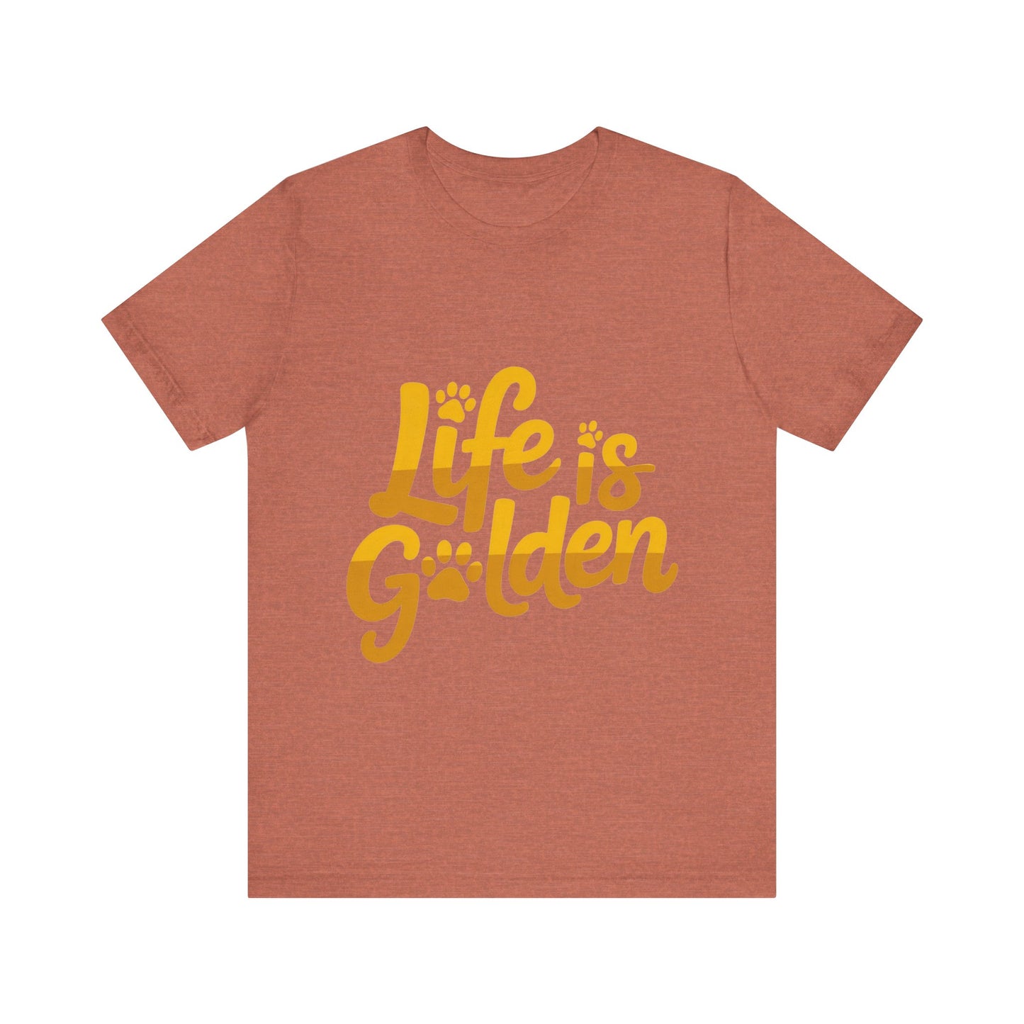 Life is Golden T-Shirt