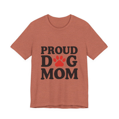 Proud Dog Mom T-Shirt