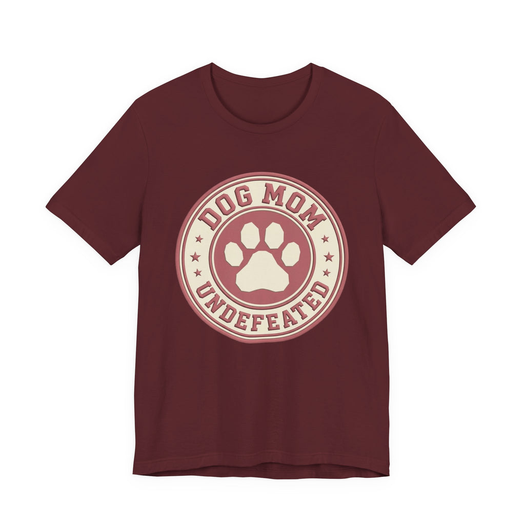 Dog Mom Undefeated T-Shirt