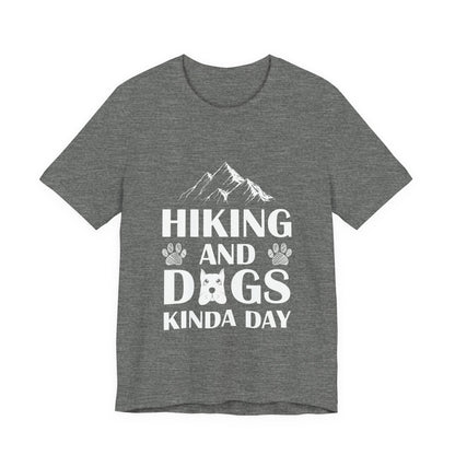 Hiking and Dogs Day T-Shirt