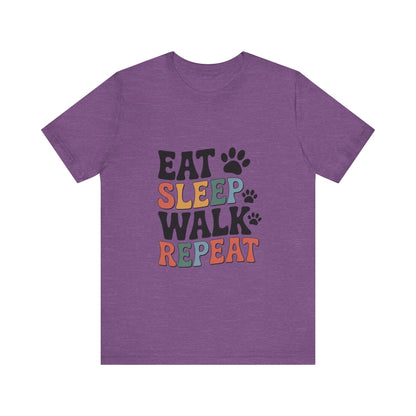 Eat, Sleep, Walk, Repeat T-Shirt