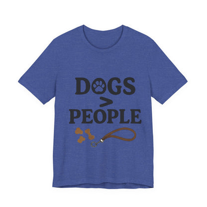 Dogs > People T-Shirt