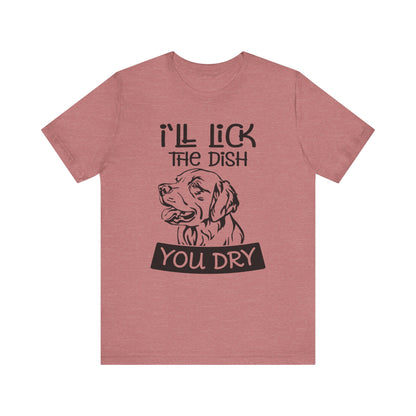 Lick the Dish T-Shirt