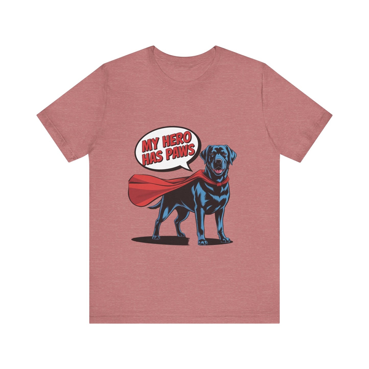 My Hero Has Paws T-Shirt