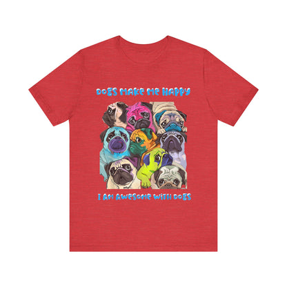 I Am Awesome With Dogs T-Shirt