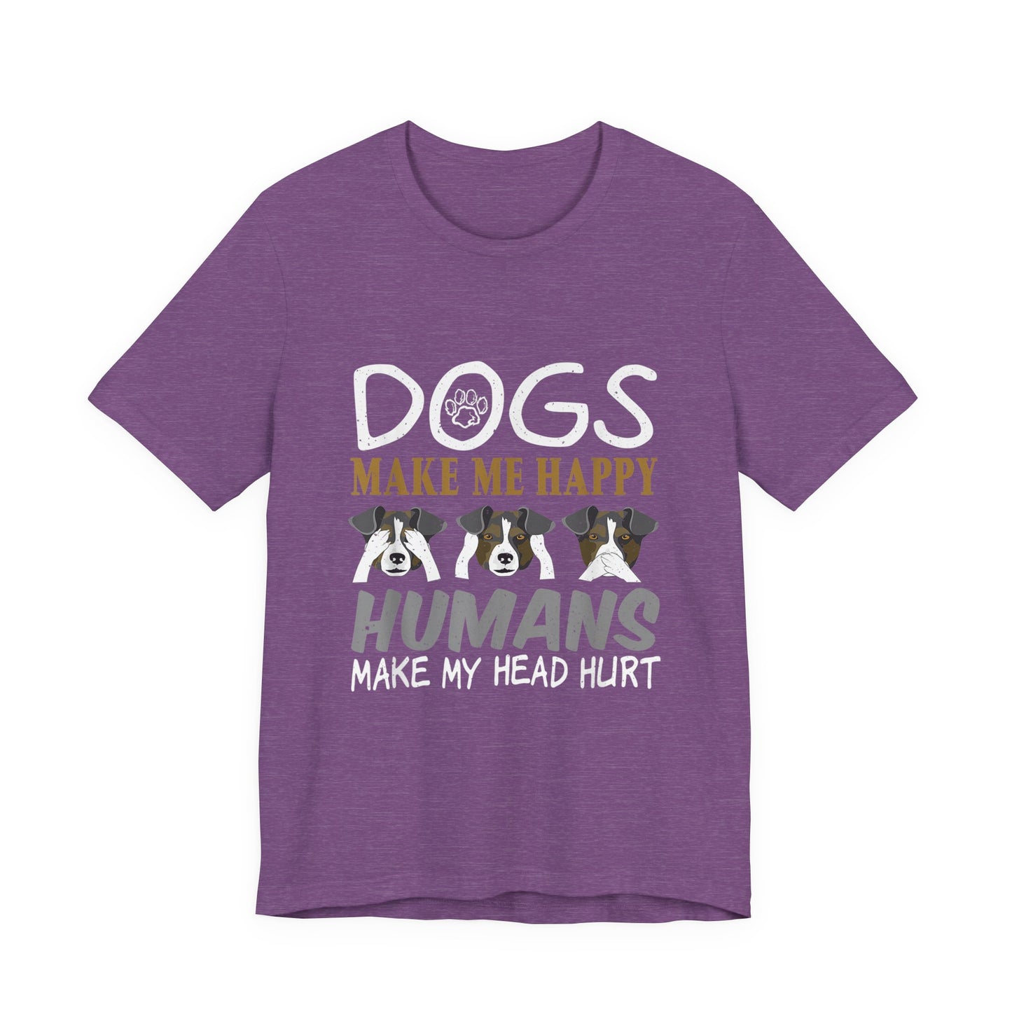 Doggies Make Me Happy T-Shirt