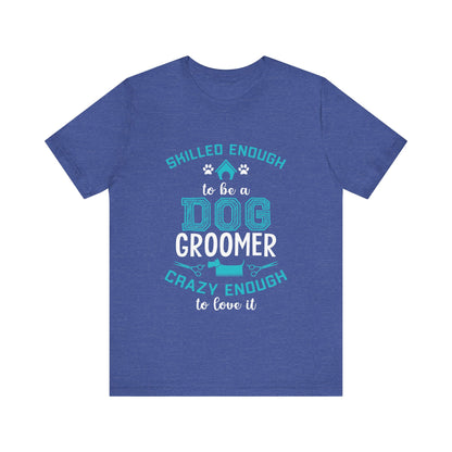 Dog Groomer T-Shirt