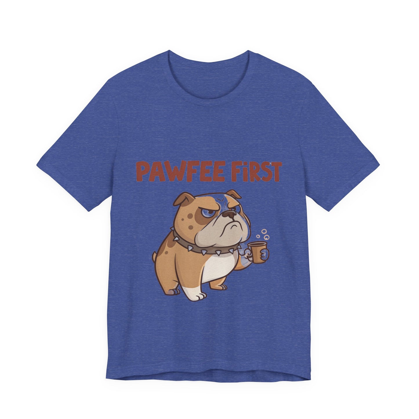 Pawfee First T-Shirt