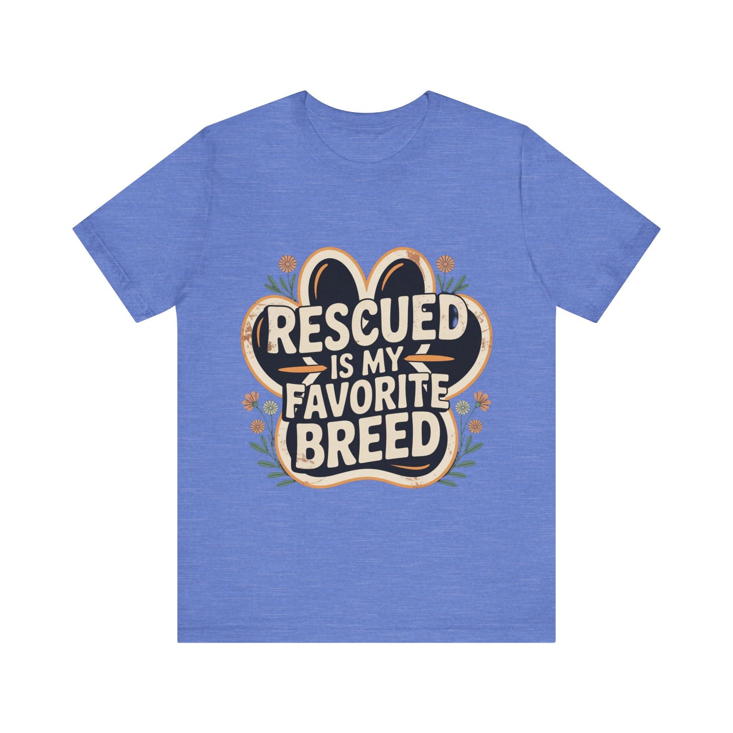 Rescued is my Favorite Breed T-Shirt