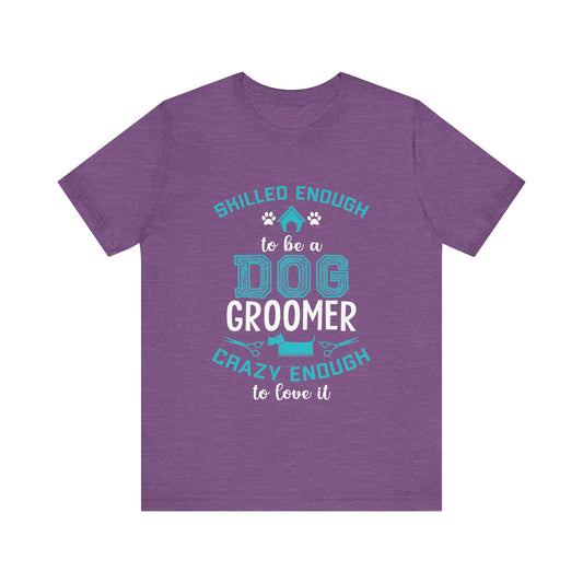 Dog Groomer T-Shirt