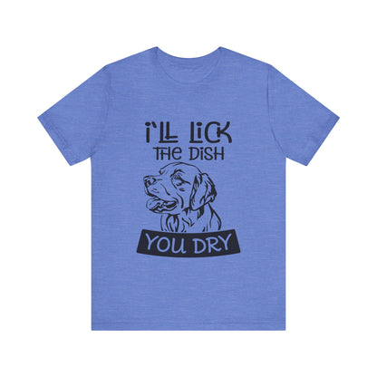Lick the Dish T-Shirt
