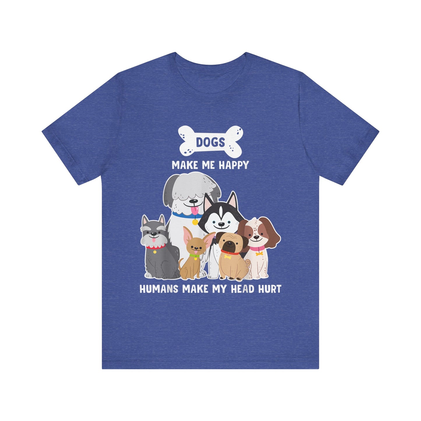 Humans Make My Head Hurt T-Shirt