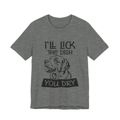 Lick the Dish T-Shirt