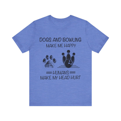 Dogs and Bowling T-Shirt