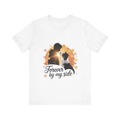 Forever By My Side T-Shirt