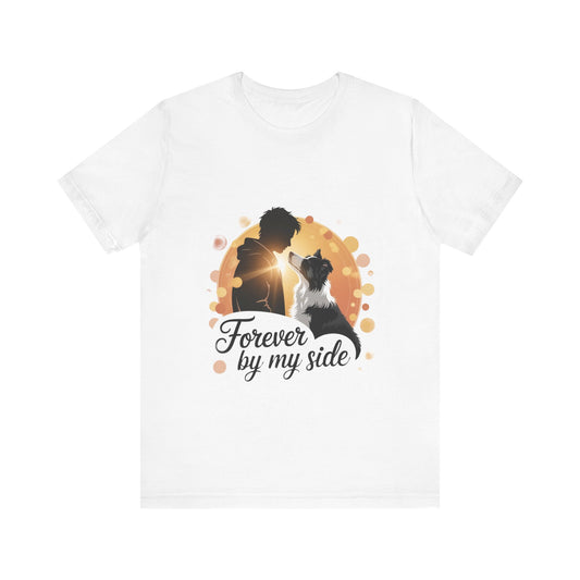 Forever By My Side T-Shirt