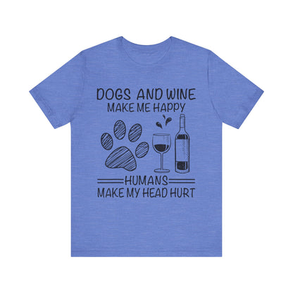 Dogs and Wine T-Shirt