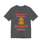 People? No Thanks T-Shirt