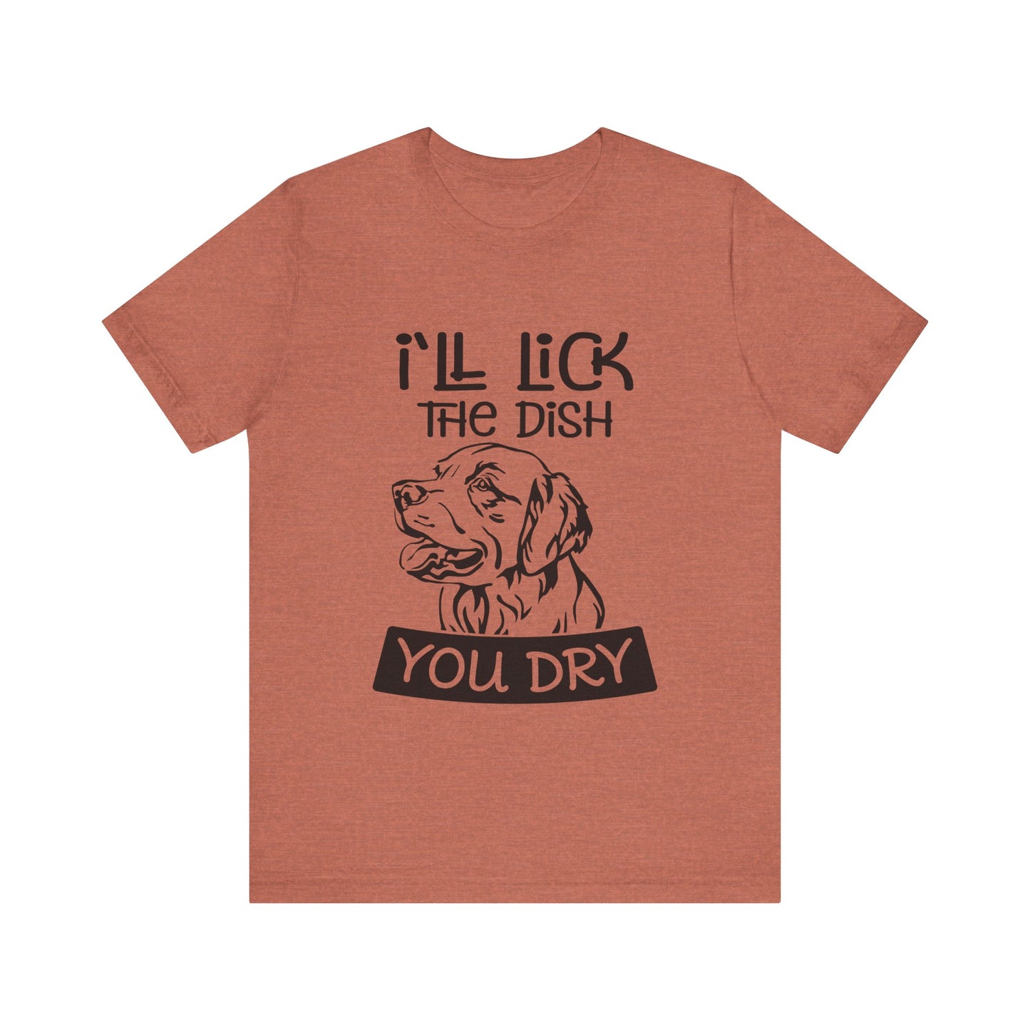 Lick the Dish T-Shirt