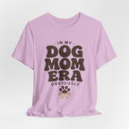 Dog Mom Era T-Shirt