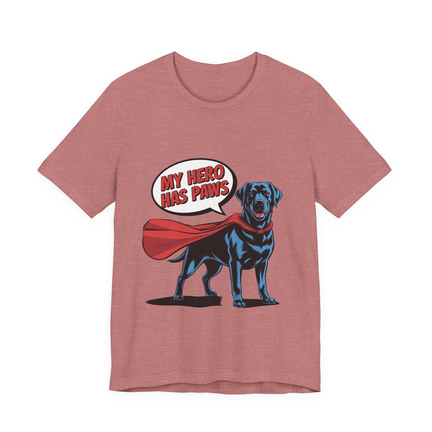 My Hero Has Paws T-Shirt