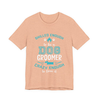 Dog Groomer T-Shirt