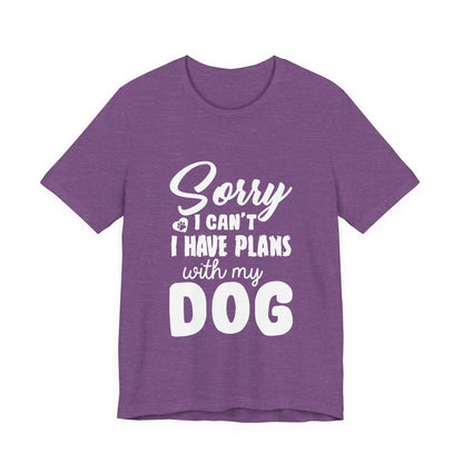 Plans with my Dog T-Shirt