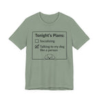 Tonight’s Plans T-Shirt