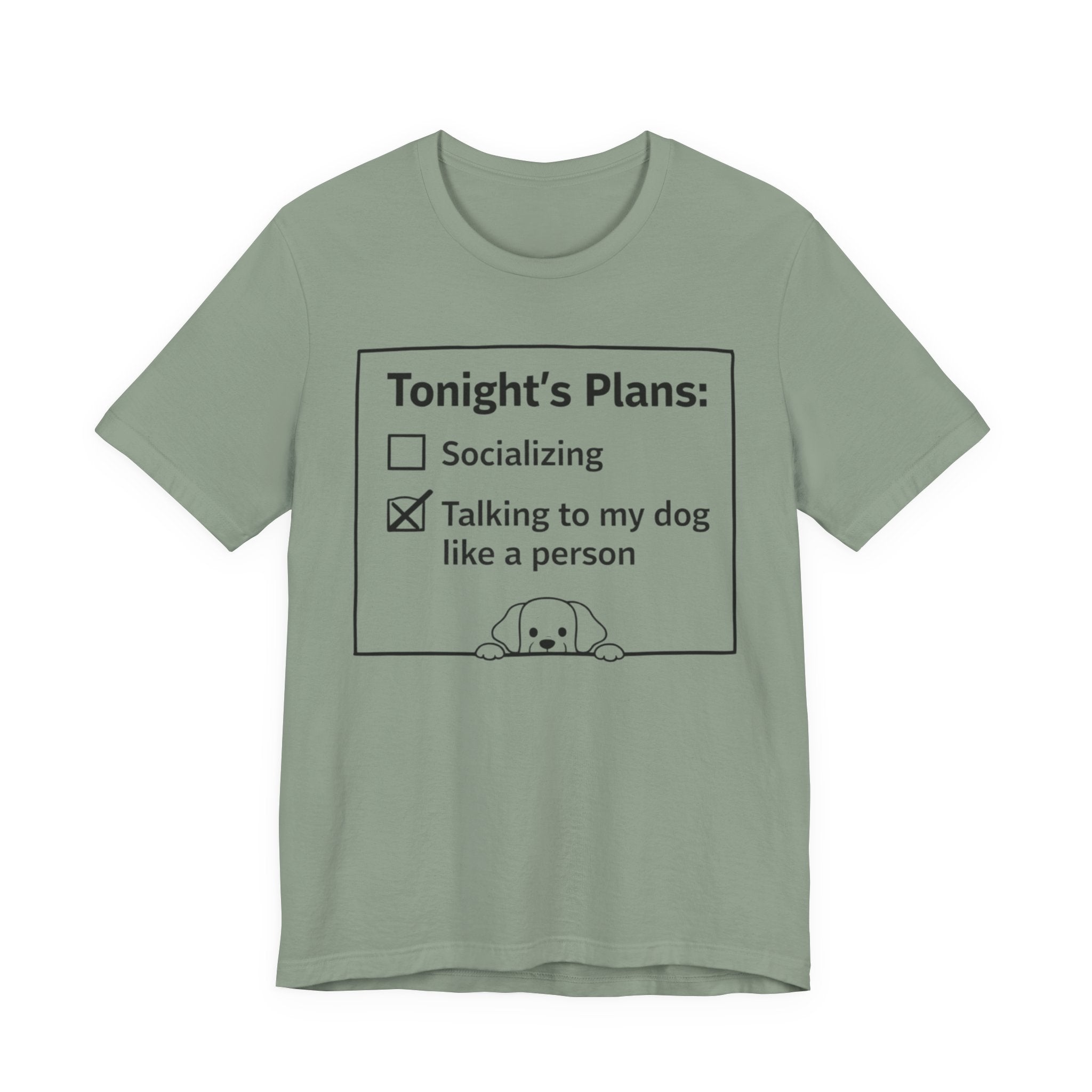 Tonight’s Plans T-Shirt