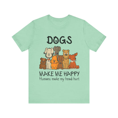 Pups Make Me Happy T-Shirt