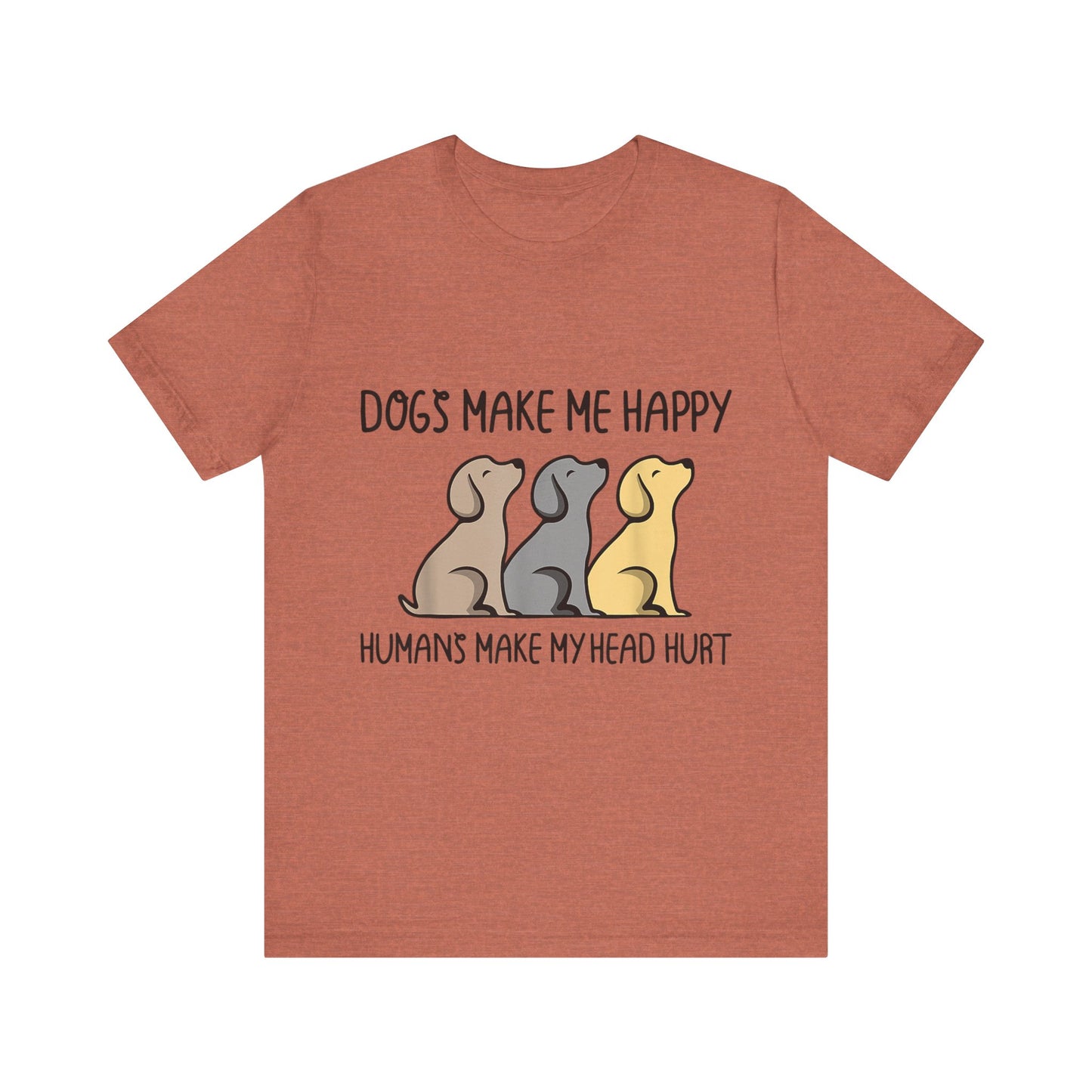 Humans Really Make My Head Hurt T-Shirt