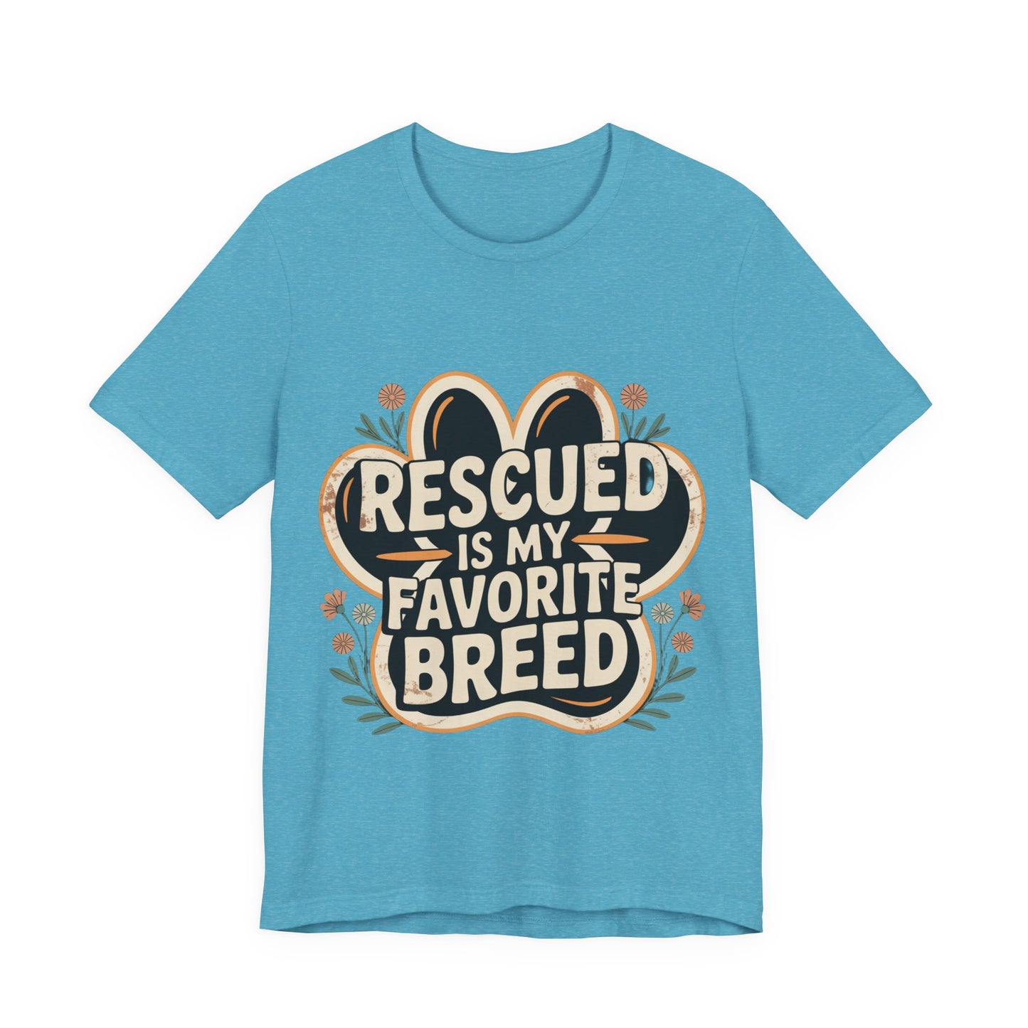 Rescued is my Favorite Breed T-Shirt