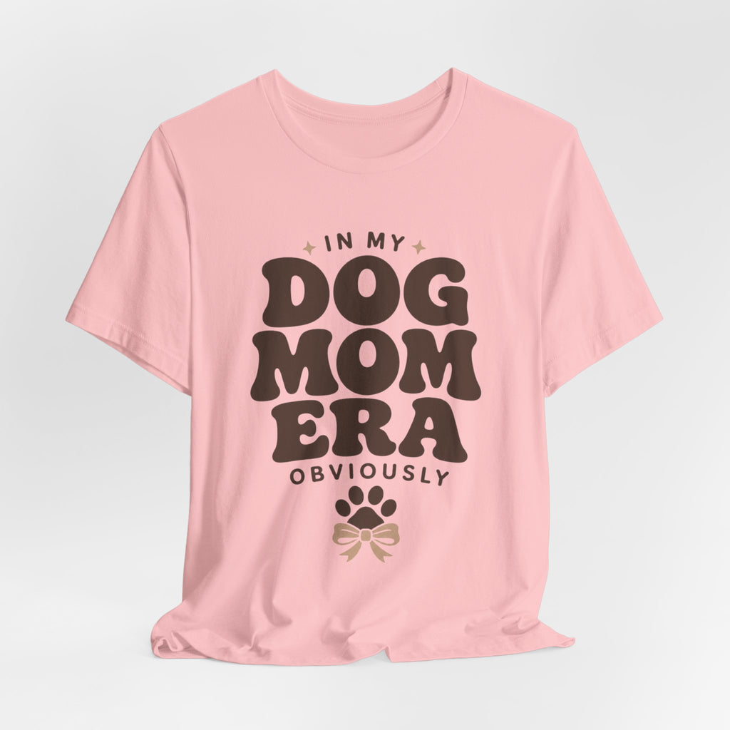 Dog Mom Era T-Shirt