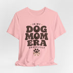 Dog Mom Era T-Shirt