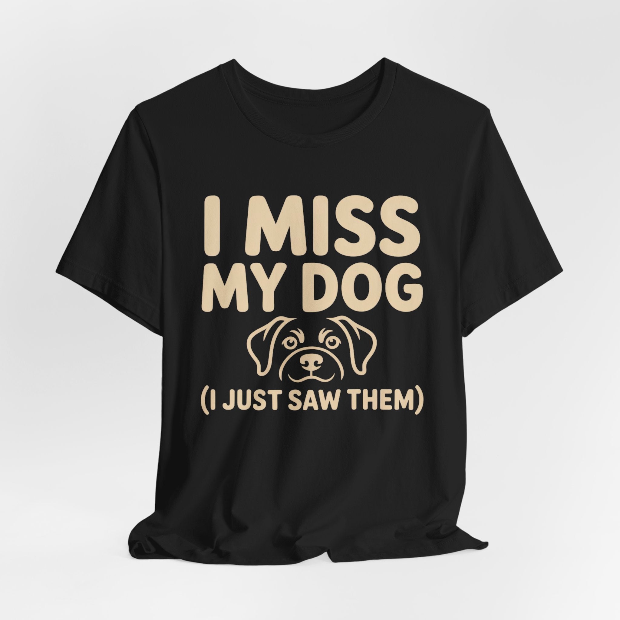 I Miss My Dog T-Shirt