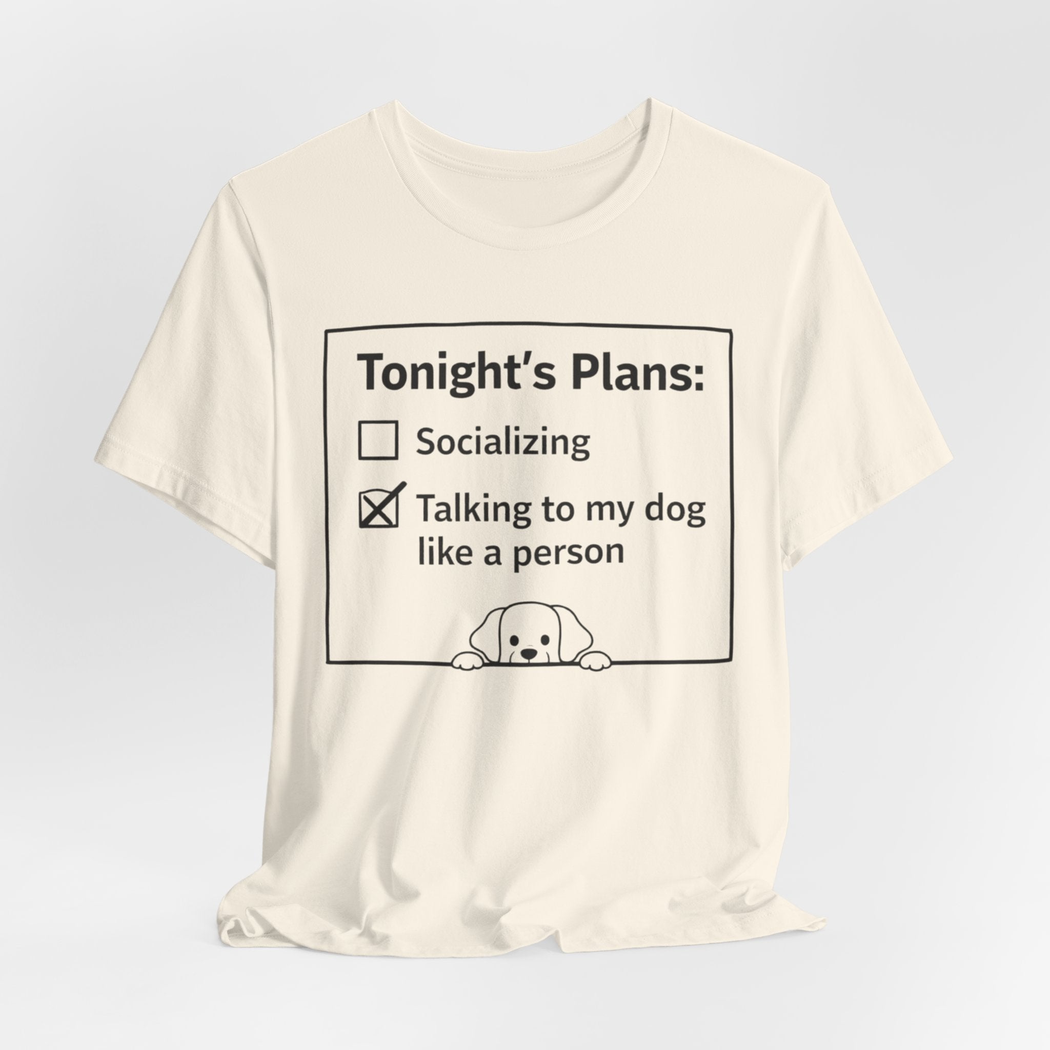 Tonight’s Plans T-Shirt