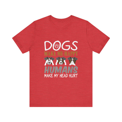 Doggies Make Me Happy T-Shirt