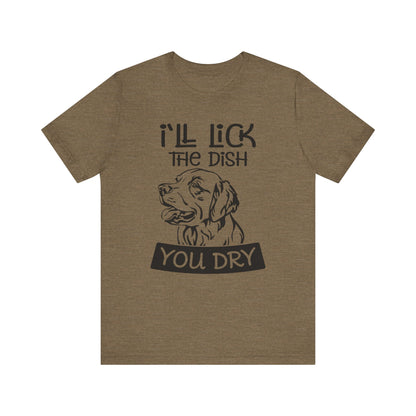 Lick the Dish T-Shirt