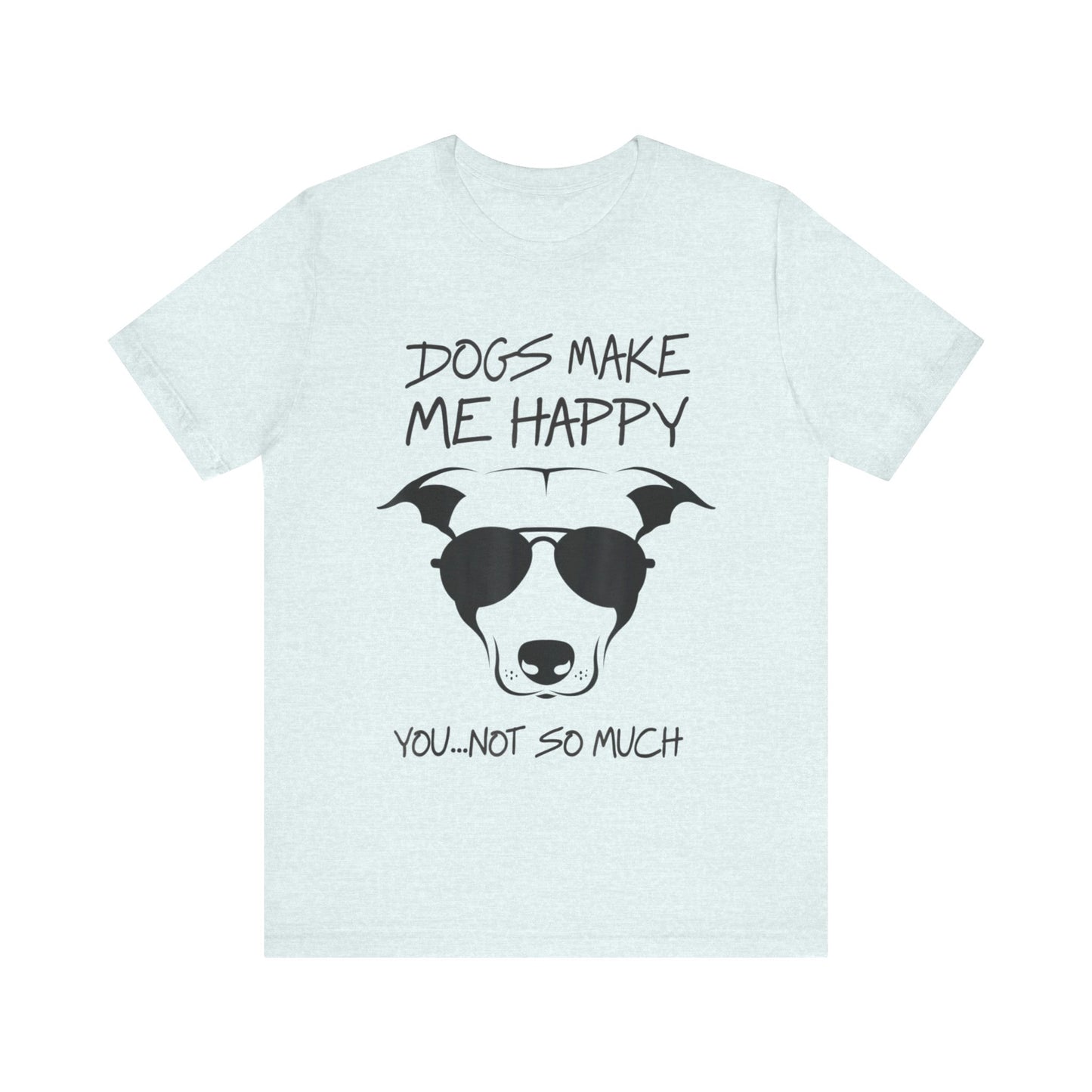 You Not So Much T-Shirt