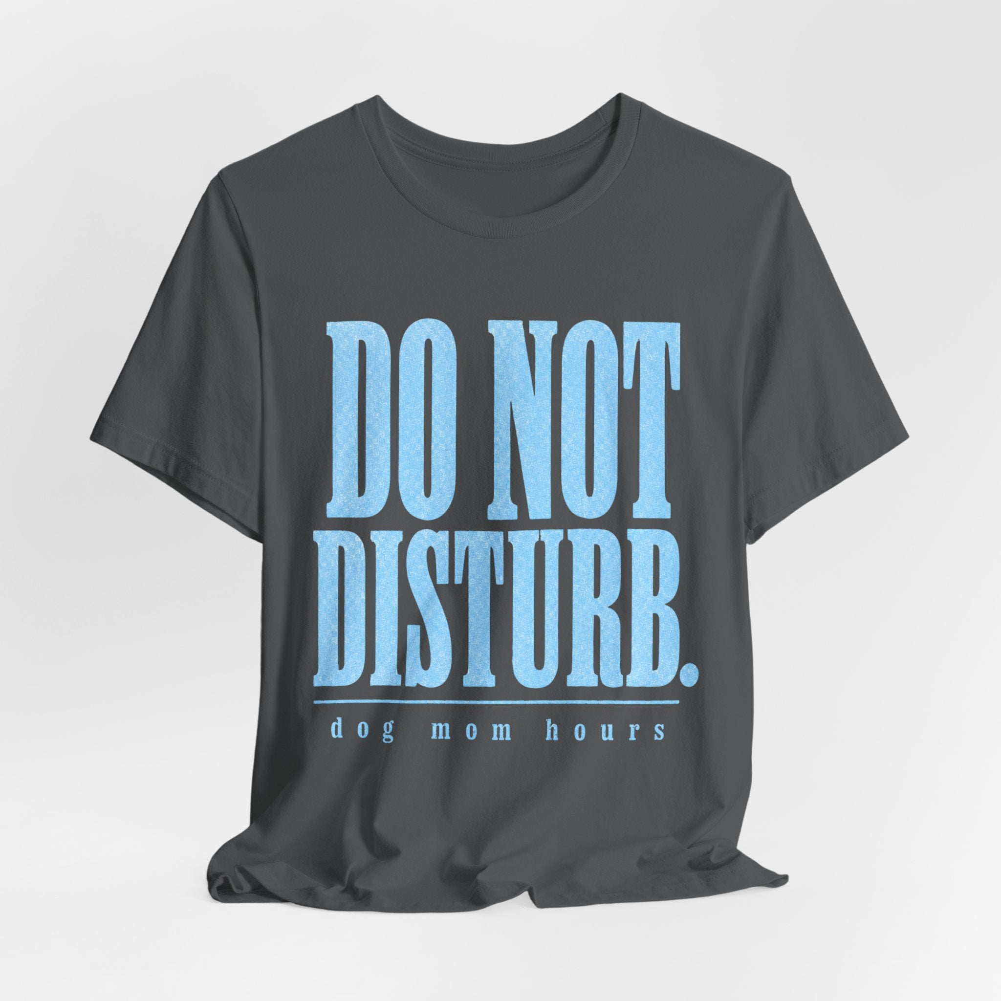 Do Not Disturb T-Shirt