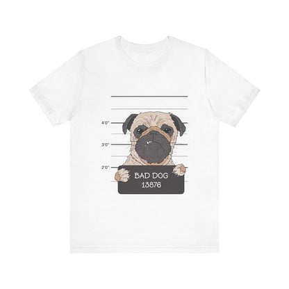 Bad Dog T-Shirt